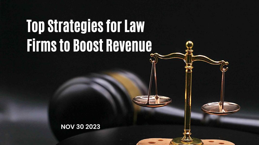 Top Strategies for Law Firms to Boost Revenue
